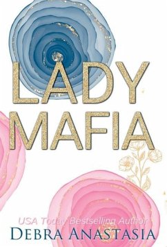 Lady Mafia (Hardcover) - Anastasia, Debra