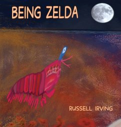 Being Zelda - Irving, Russell