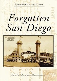 Forgotten San Diego - Marshall, David; Magno, Eileen