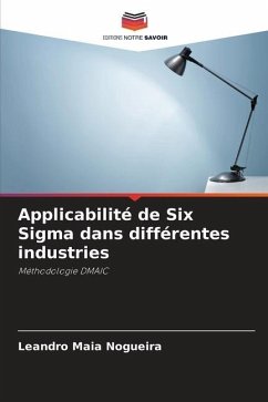 Applicabilité de Six Sigma dans différentes industries - Nogueira, Leandro Maia