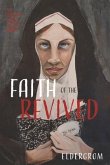 Faith of the Revived: My Undead Heart Trilogy Book 2 Volume 2