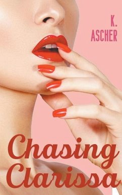 Chasing Clarissa - Ascher, K.