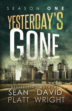 Yesterday's Gone Season One - Platt, Sean; Wright, David W