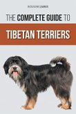 The Complete Guide to Tibetan Terriers