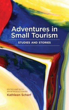 Adventures in Small Tourism - Scherf, Kathleen