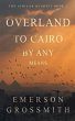 Overland To Cairo By Any Means - Bild 1