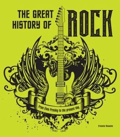 The Great History of ROCK MUSIC - Assante, Ernesto