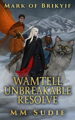 Mark of Brikyif Wamtell Unbreakable Resolve (eBook, ePUB) - Sudie, Mm