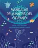 Mandalas relajantes del océano   Libro de colorear para adultos   Escenas marinas antiestrés y creativas