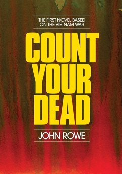 Count Your Dead - Rowe, John