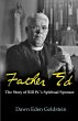 Father Ed: The Story of Bill W.'s... - Bild 1