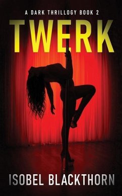 Twerk - Blackthorn, Isobel