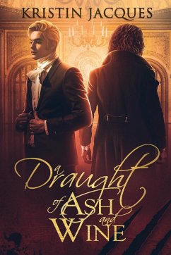 A Draught of Ash and Wine - Jacques, Kristin