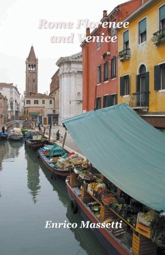 Rome, Florence, and Venice - Massetti, Enrico