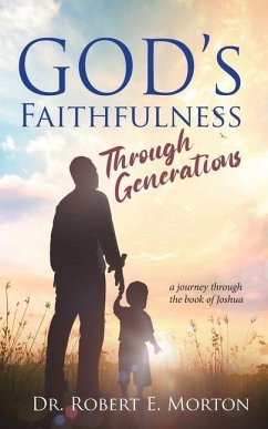 God's Faithfulness Through Generations - Morton, Robert