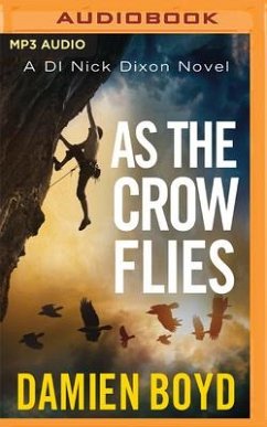 As the Crow Flies - Boyd, Damien