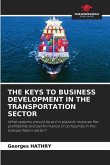 THE KEYS TO BUSINESS DEVELOPMENT IN THE TRANSPORTATION SECTOR