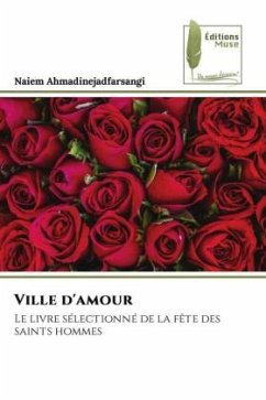 Ville d'amour - Ahmadinejadfarsangi, Naiem