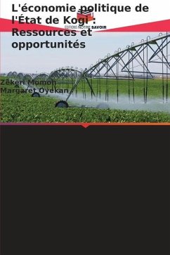 L'économie politique de l'État de Kogi : Ressources et opportunités - Momoh, Zekeri;Oyekan, Margaret