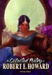 The Collected Poetry of Robert E.... - Bild 1