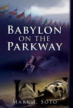 Babylon on the Parkway - Soto, Mark E.