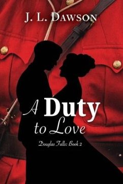 A Duty to Love - Dawson, J. L.