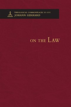 On the Law - Theological Commonplaces - Gerhard, Johann