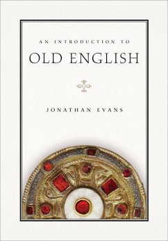 An Introduction to Old English - Evans, Jonathan