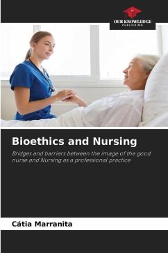 Bioethics and Nursing - Marranita, Cátia