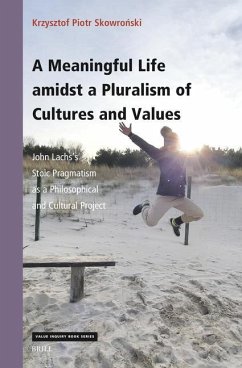 A Meaningful Life Amidst a Pluralism of Cultures and Values - Piotr Skowro&