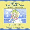 Sadie the Sea Tooth Fairy, A Magical... - Bild 1