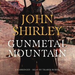 Gunmetal Mountain - Shirley, John