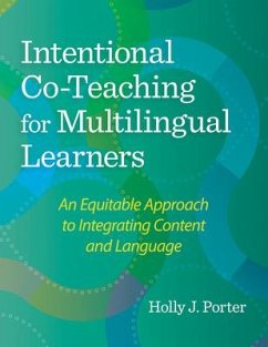 Intentional Co-Teaching for Multilingual Learners - Porter, Holly J