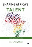 Shaping Africa's Talent: Build, develop and retain talent