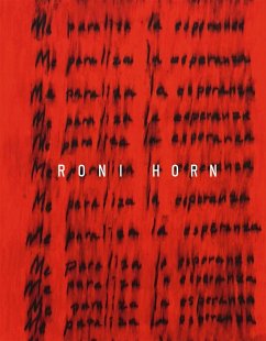 Cover Roni Horn: I Am Paralyzed with Hope