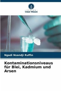 Kontaminationsniveaus für Blei, Kadmium und Arsen - Ruffin, Ngadi Nsandji