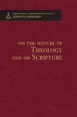 On the Nature of Theology and on Scripture - Theological Commonplaces - 2nd edition