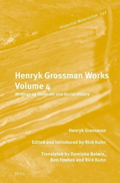 Henryk Grossman Works, Volume 4 - Grossman, Henryk