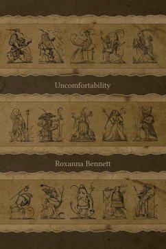 Uncomfortability - Bennett, Roxanna