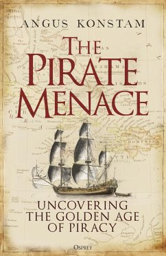 The Pirate Menace - Konstam, Angus