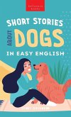 Short Stories About Dogs in Easy English