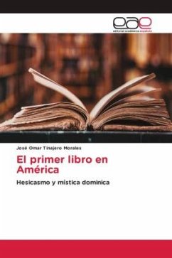 El primer libro en América - Tinajero Morales, José Omar