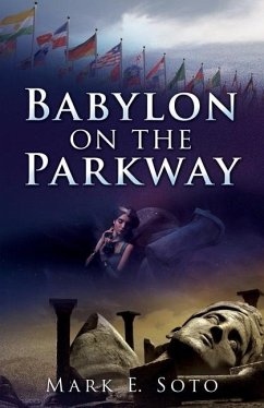 Babylon on the Parkway - Soto, Mark E.