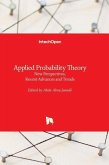 Applied Probability Theory - New Perspectives, Recent Advances and Trends