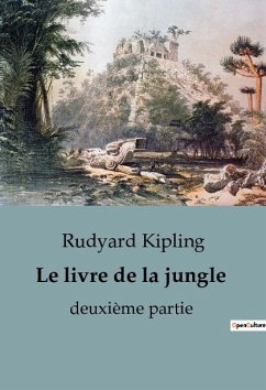 Le livre de la jungle - Kipling, Rudyard