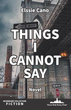 Things I Cannot Say - Cano, Elssie