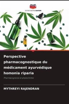 Cover Perspective pharmacognostique du médicament ayurvédique homonia riparia
