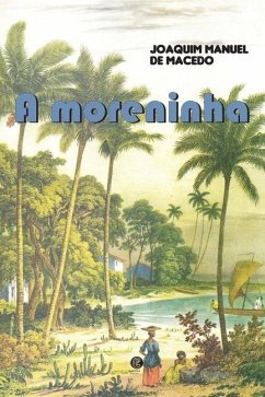 A Moreninha - Manuel De Macedo, Joaquim