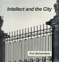 Intellect and the City - Bank, Michael