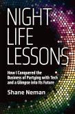 Nightlife Lessons How I Conque